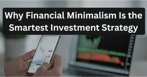 Financial Minimalism